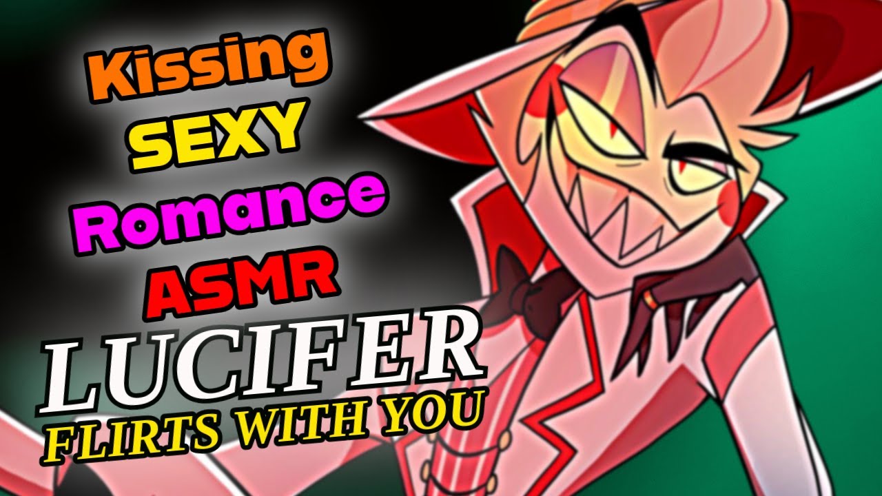 😛ASMR #LuciferxListener [M4F] : LUCIFER FLIRTS WITH YOU (#Spicy & SEXY!) Angst | #HazbinHotel