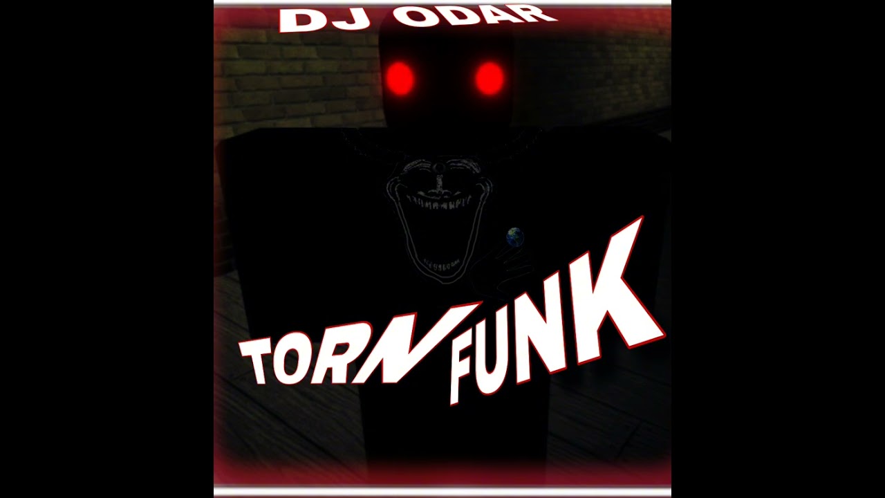 TORN FUNK - (Dj Odar) & (Official Audio)