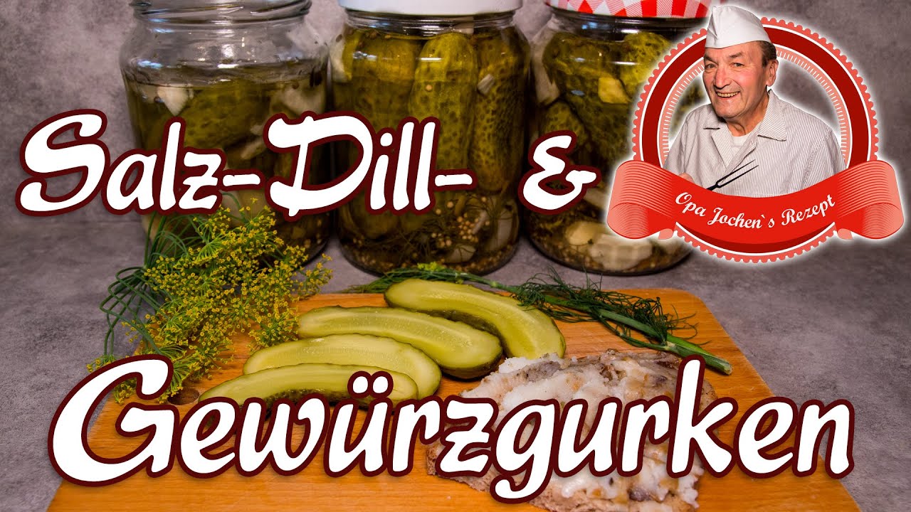 Gewürzgurken & Salz-Dill-Gurken einlegen - im Steintopf und eingekocht im Glas - Opa Jochen´s Rezept