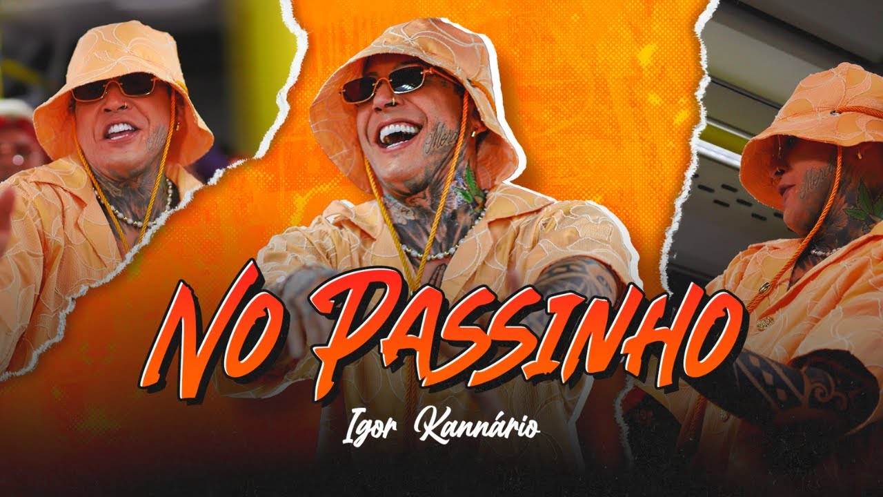 IGOR KANNÁRIO | NO PASSINHO