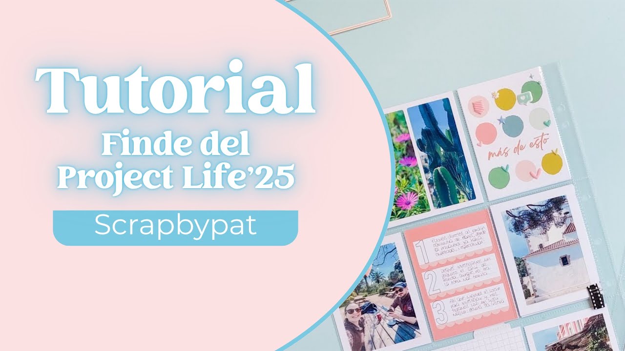 Project Life con Scrapbypat ✨
