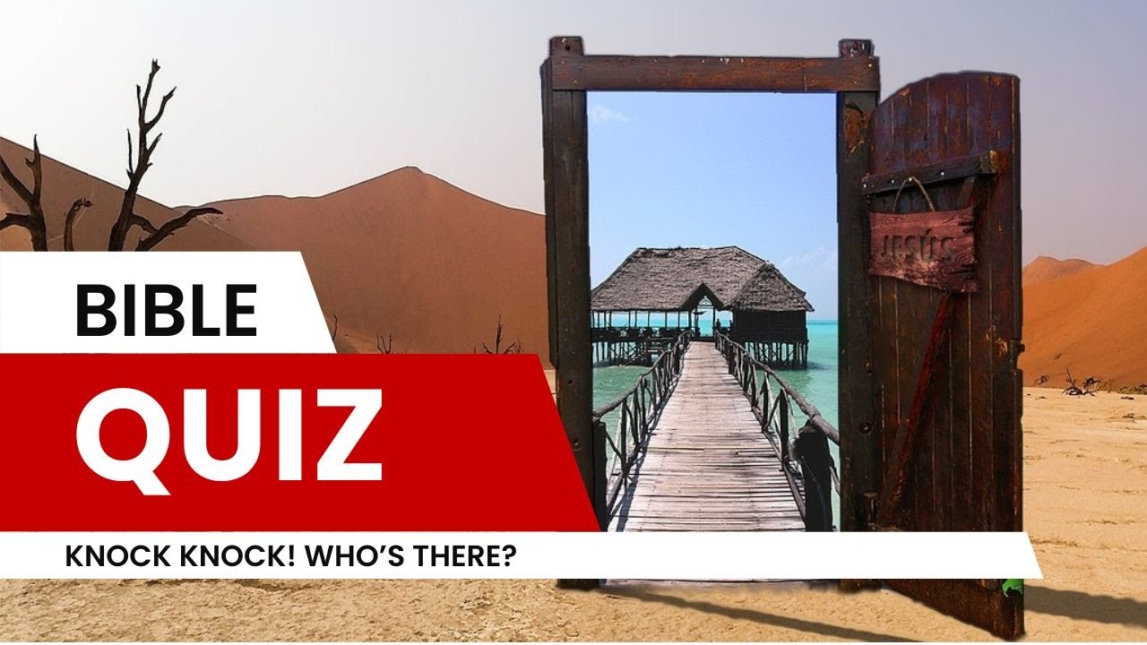 BIBLE QUIZ Questions |  KNOCK! KNOCK! 😍👍😇