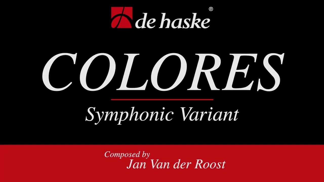 Colores &ndash; Jan Van der Roost