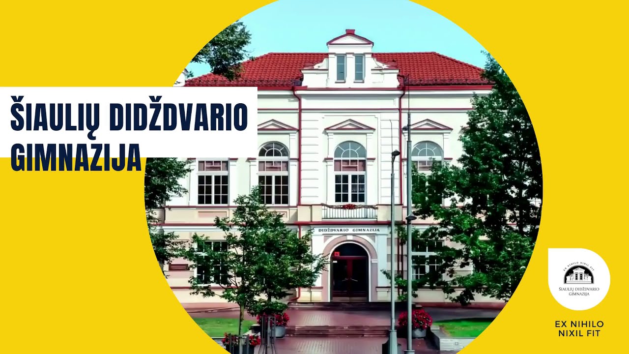 Pasivaikščiokime po Šiaulių Didždvario gimnaziją