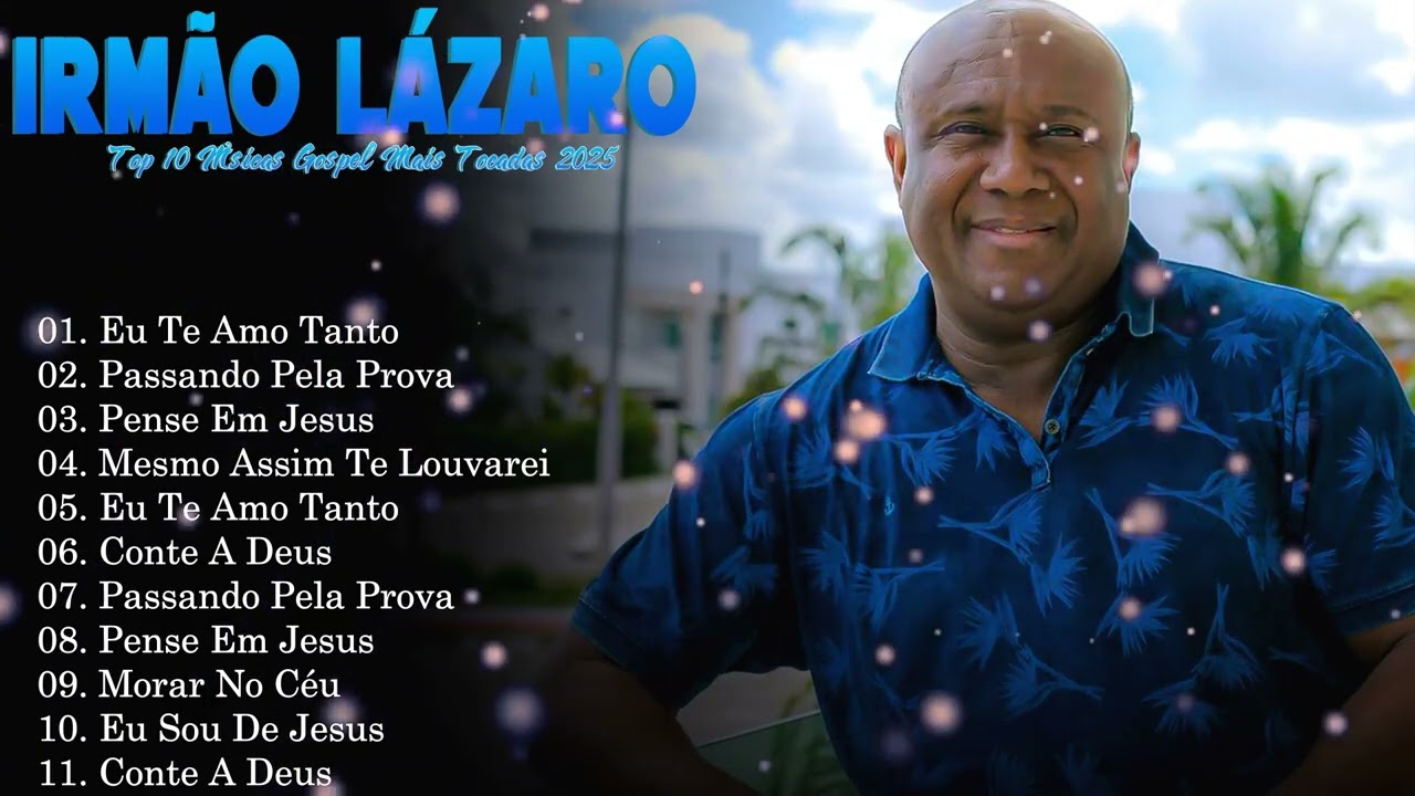 Canções Evangélicas de Testemunho que Transformam Vidas 2026 IRMÃO LÁZARO