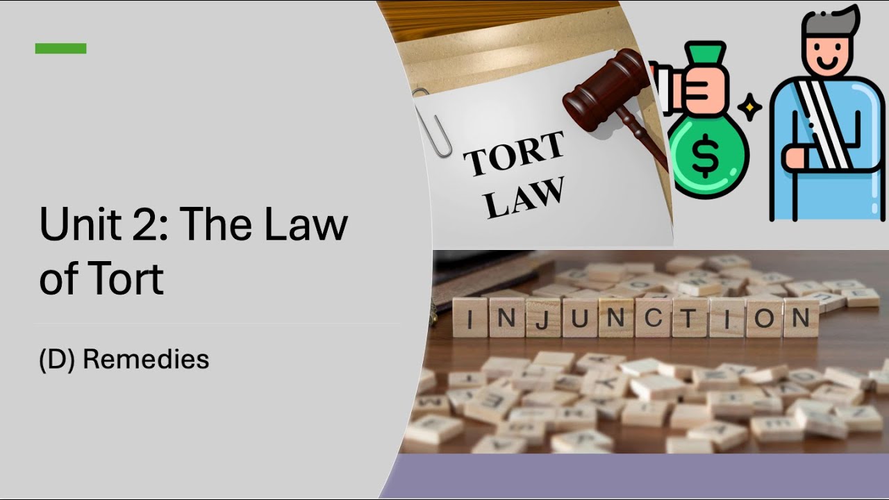 A-Level Law: The Law of Tort (D) Remedies