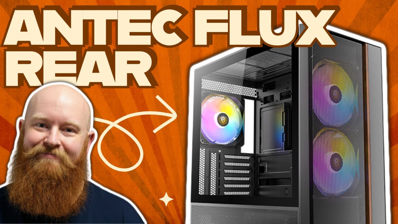 У этого корпуса для ПК есть секретная особенность! Задняя панель Antec Flux.
