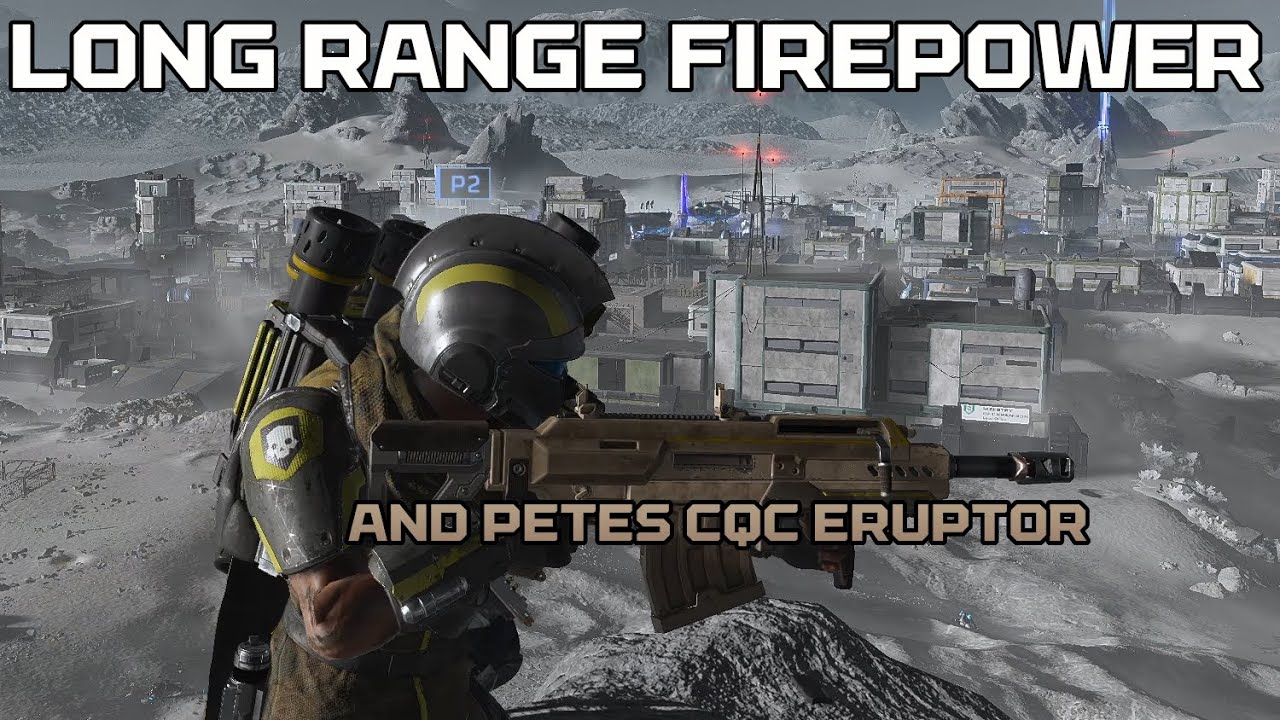 LONG RANGE FIREPOWER AND BORROWING PETES ERUPTOR | Helldivers 2