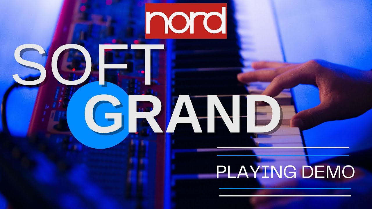 Nord Soft Grand Review // Nord Piano Library