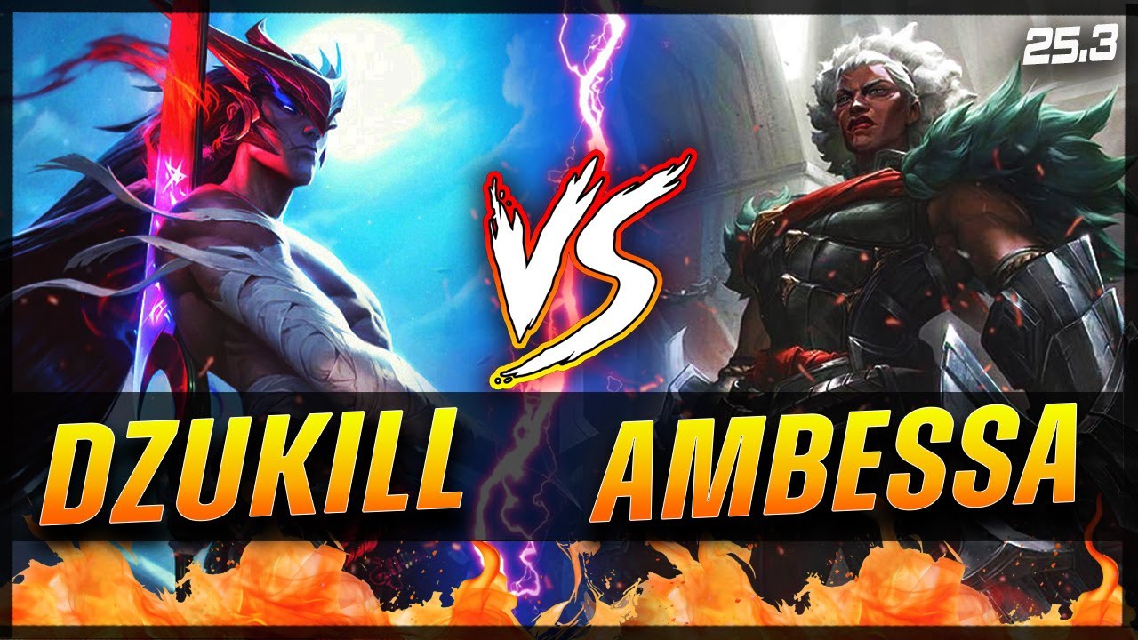 Dzukill - Yone vs Ambessa TOP Patch 25.S1.3 - Grandmaster Yone Gameplay