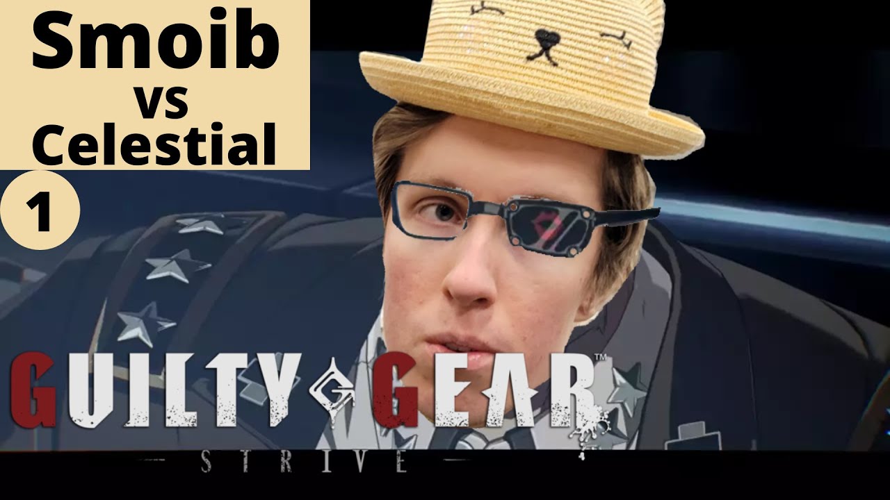 Smoib vs Celestial #1 - Goldlewis sets Guilty Gear Strive