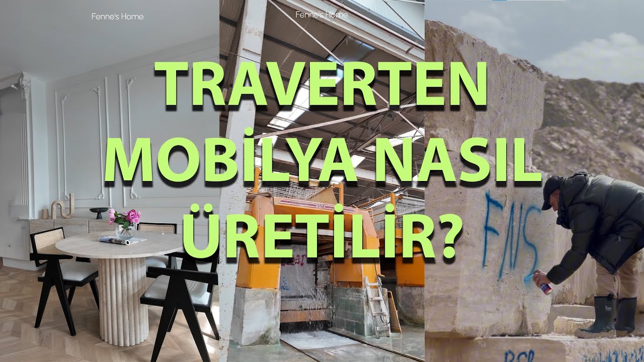 Fennes Home | Traverten Mobilya Nasıl &Uuml;retilir?