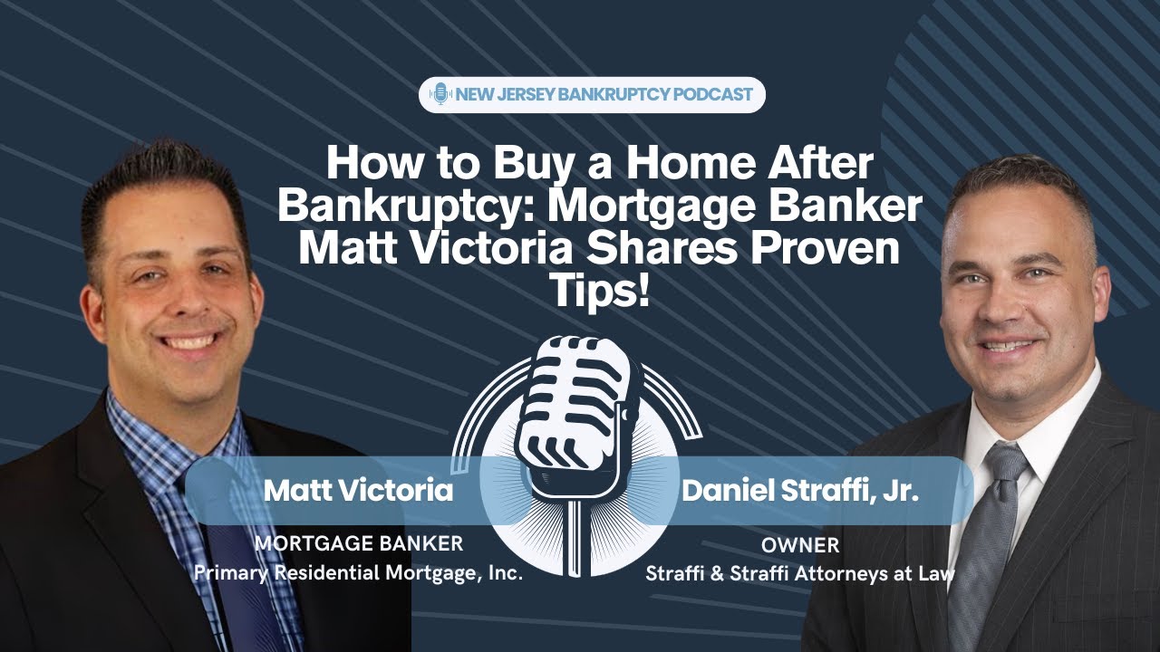 How to Buy a Home After Bankruptcy: Mortgage Banker Matt Victoria Shares Proven Tips!