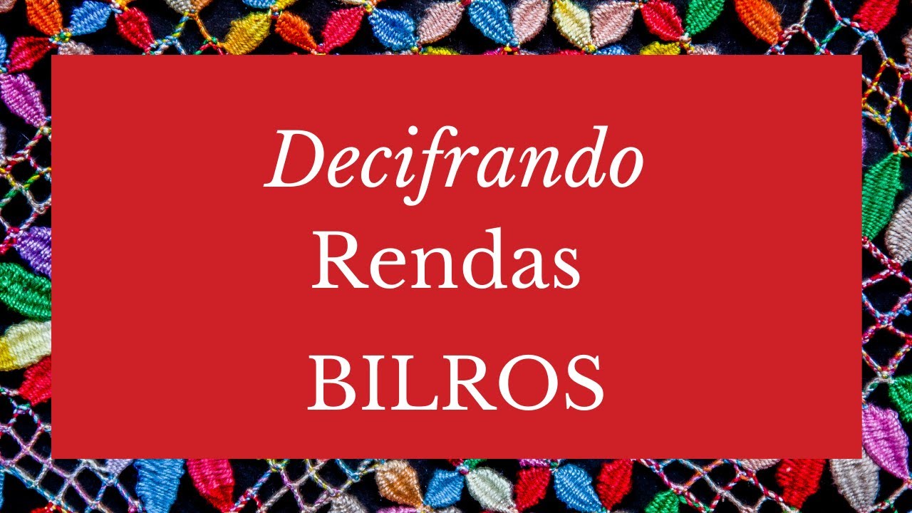 Decifrando rendas: rendas de bilros