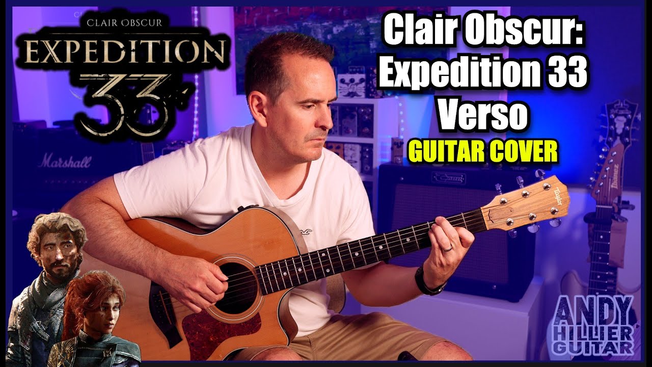 Clair Obscur: Expedition 33 – Verso | Fingerstyle Guitar Cover by Andy Hillier