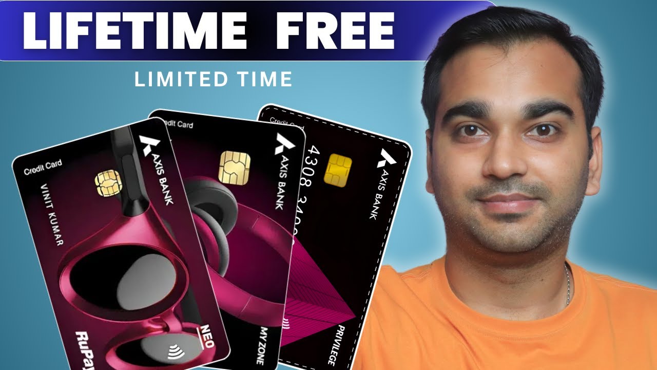 3 Axis Bank LIFETIME FREE Credit Cards You MUST Get! (MYZONE vs NEO vs PRIVELEGE AMEX)