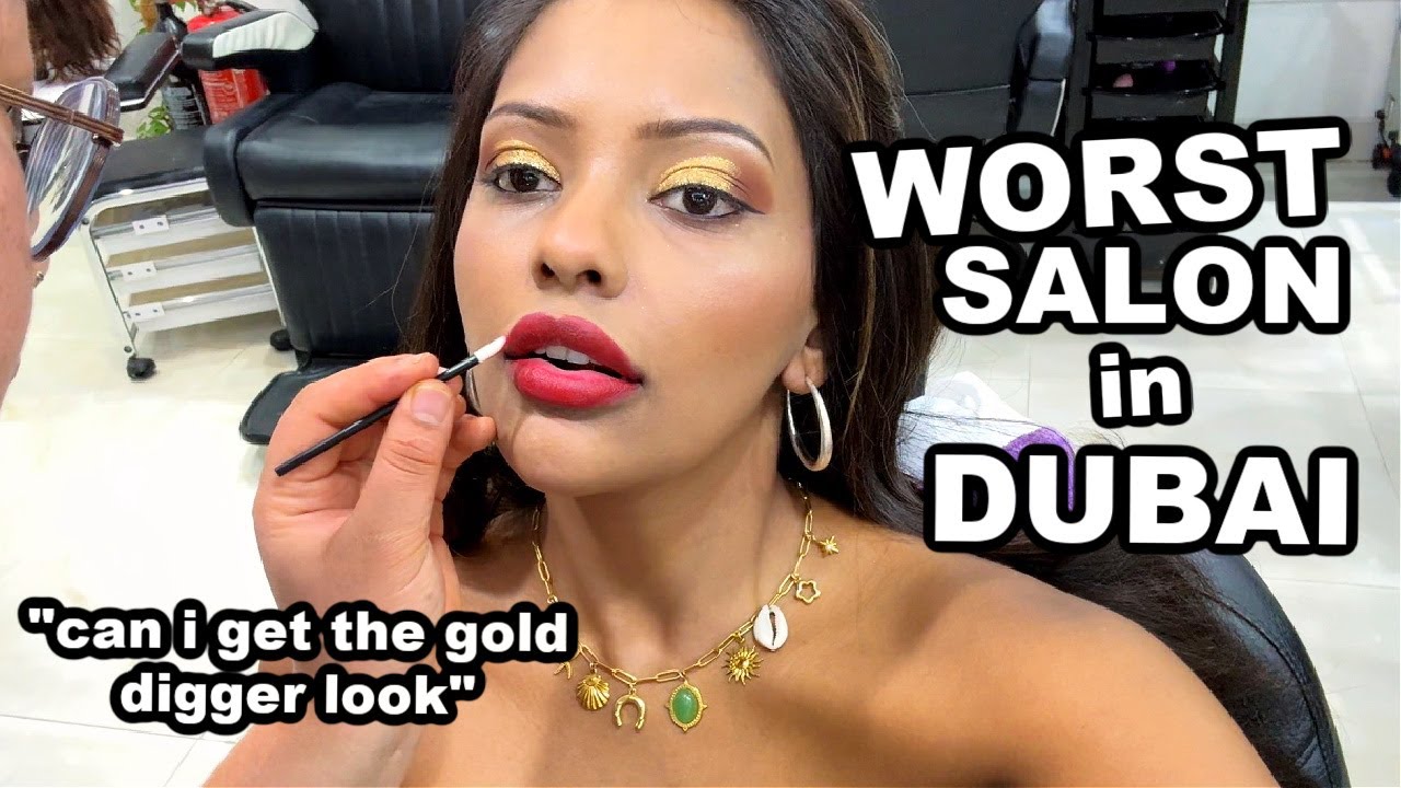 I went to the worst rated salon in Dubai & asked for a 