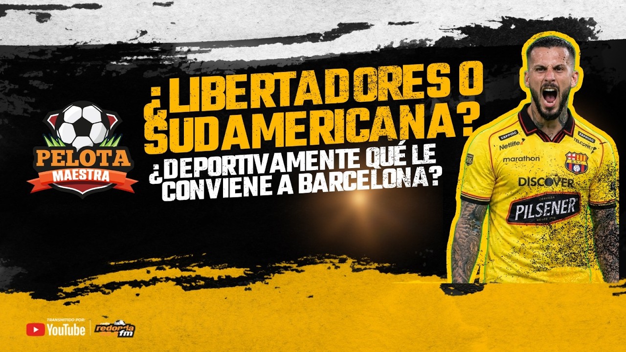 🔴  ¿LIBERTADORES O SUDAMERICANA? DEPORTIVAMENTE QUÉ LE CONVIENE A BARCELONA  /   10 DE MARZO 2026