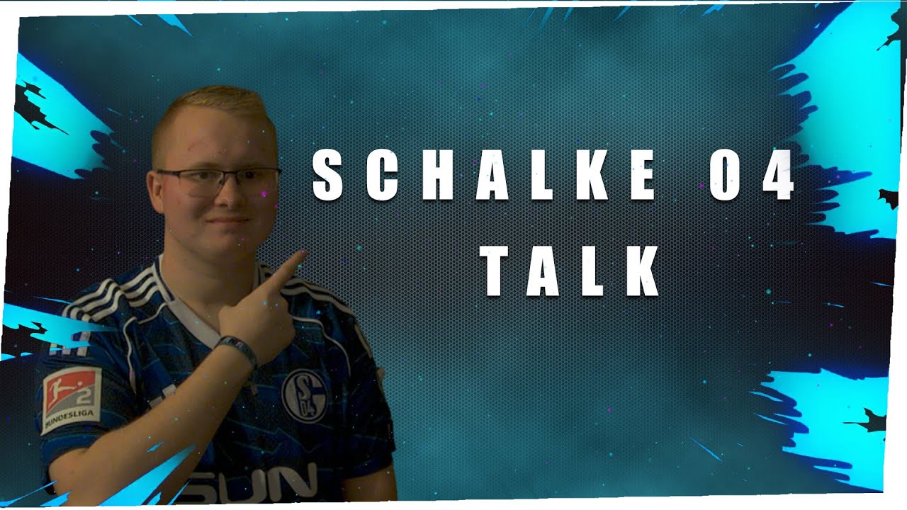 Schalke 04 Talk und Video schauen