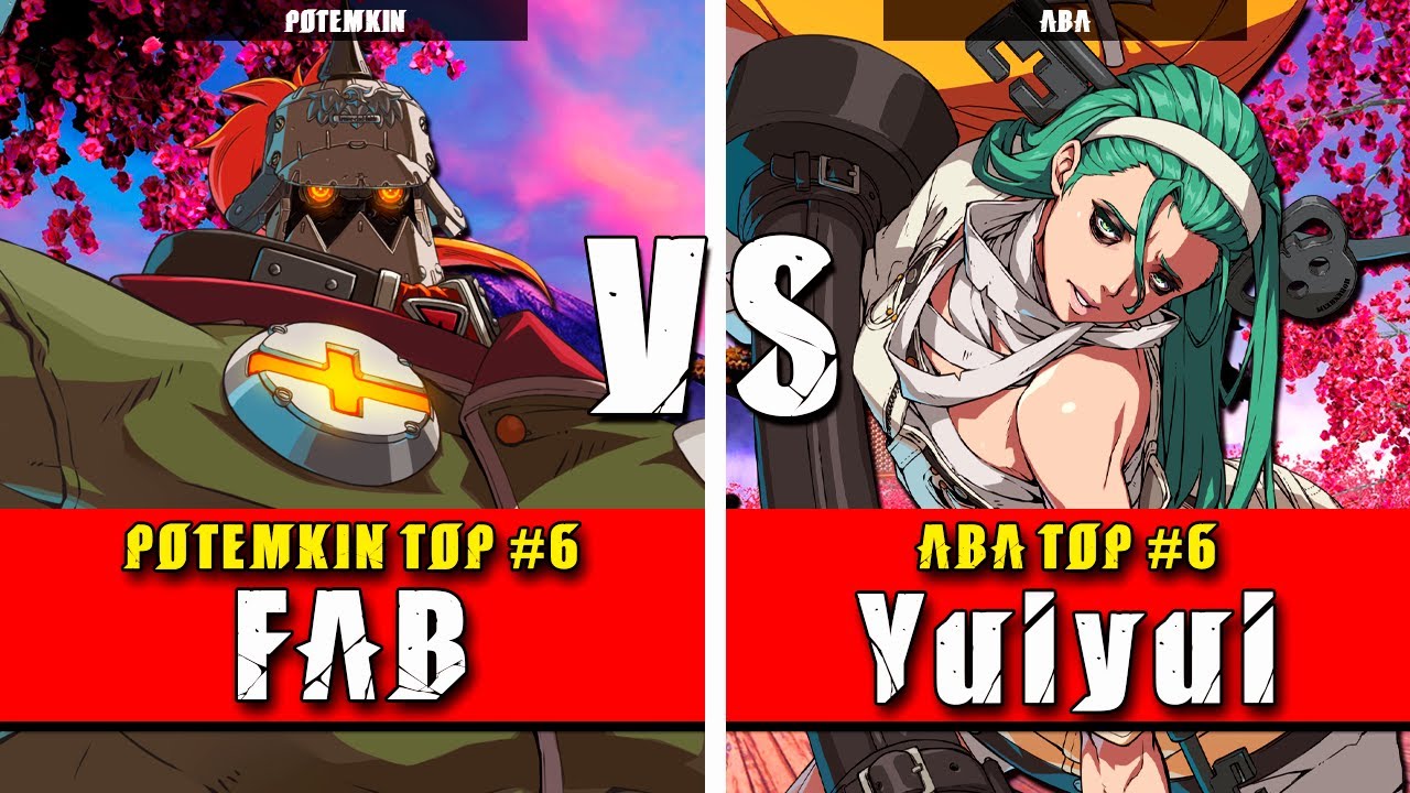 GGST | FAB (Potemkin) VS Yuiyui (ABA) | Guilty Gear Strive High level gameplay