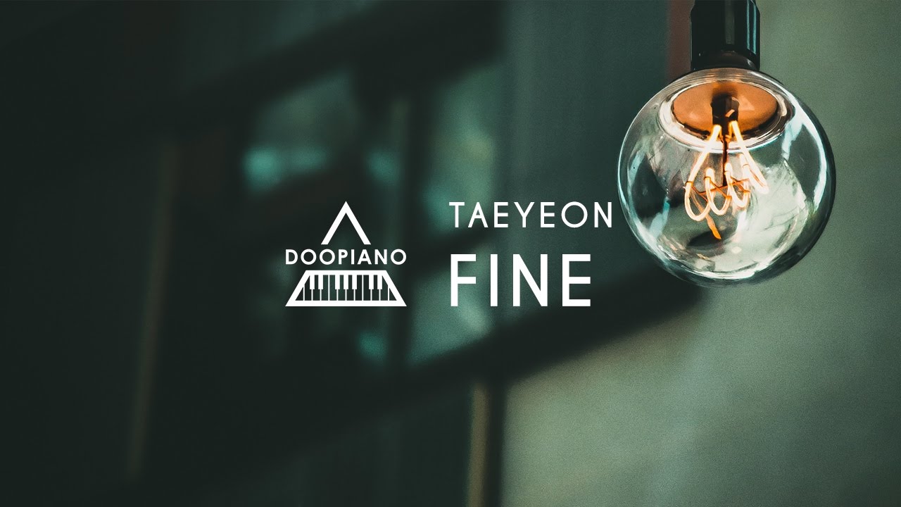 태연 (TAEYEON) - Fine Piano Cover