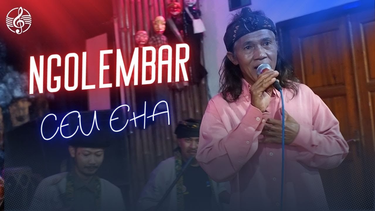 terbaru paling enak CEU EHA ll NGOLEMBAR X GALACANG GROUP