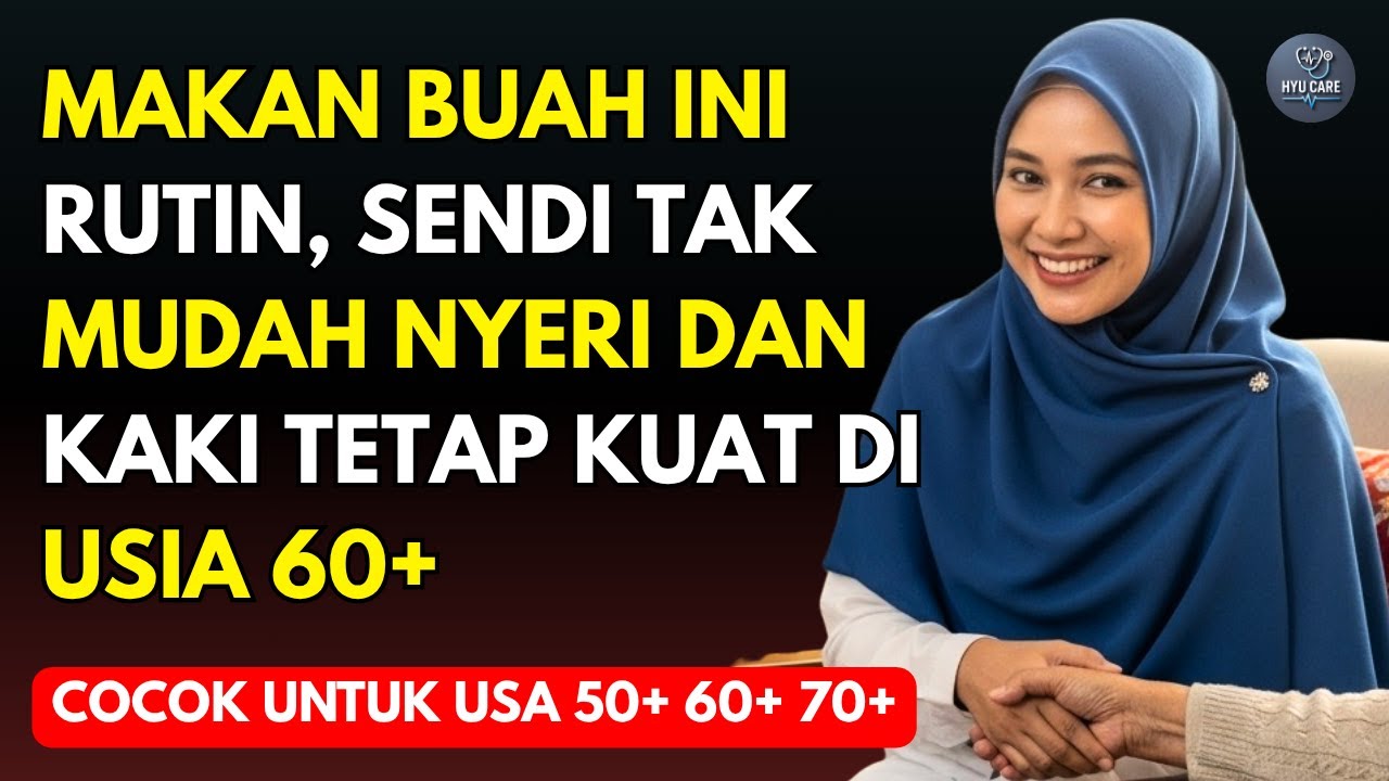 5 Buah yang Harus Dikonsumsi untuk Sendi Kuat dan Sehat di Usia 60an