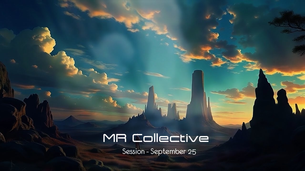 MR Collective - Session 07.09.25 - Audio Only - (Gary Wright, Grüm~pé, Concept Devices, Rosen Corp)