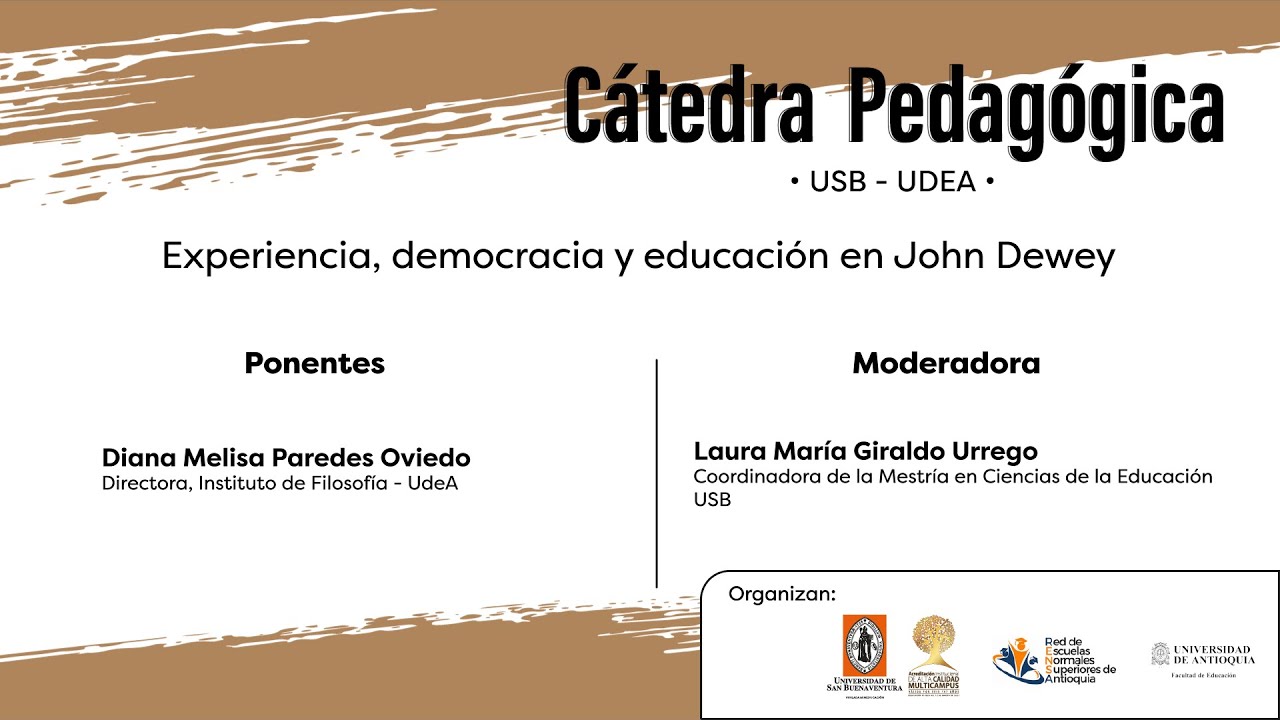 3ra cátedra: Experiencia, democracia y educación en John Dewey