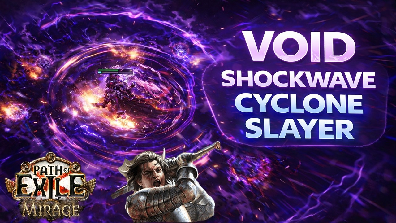 [3.28] Void Shockwave Cyclone Build | Slayer | Mirage | Path of Exile 3.28