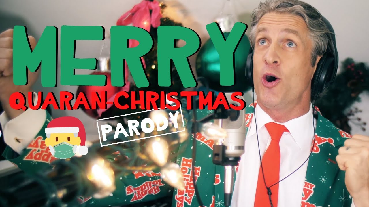 If Christmas Songs Were About Quarantine
