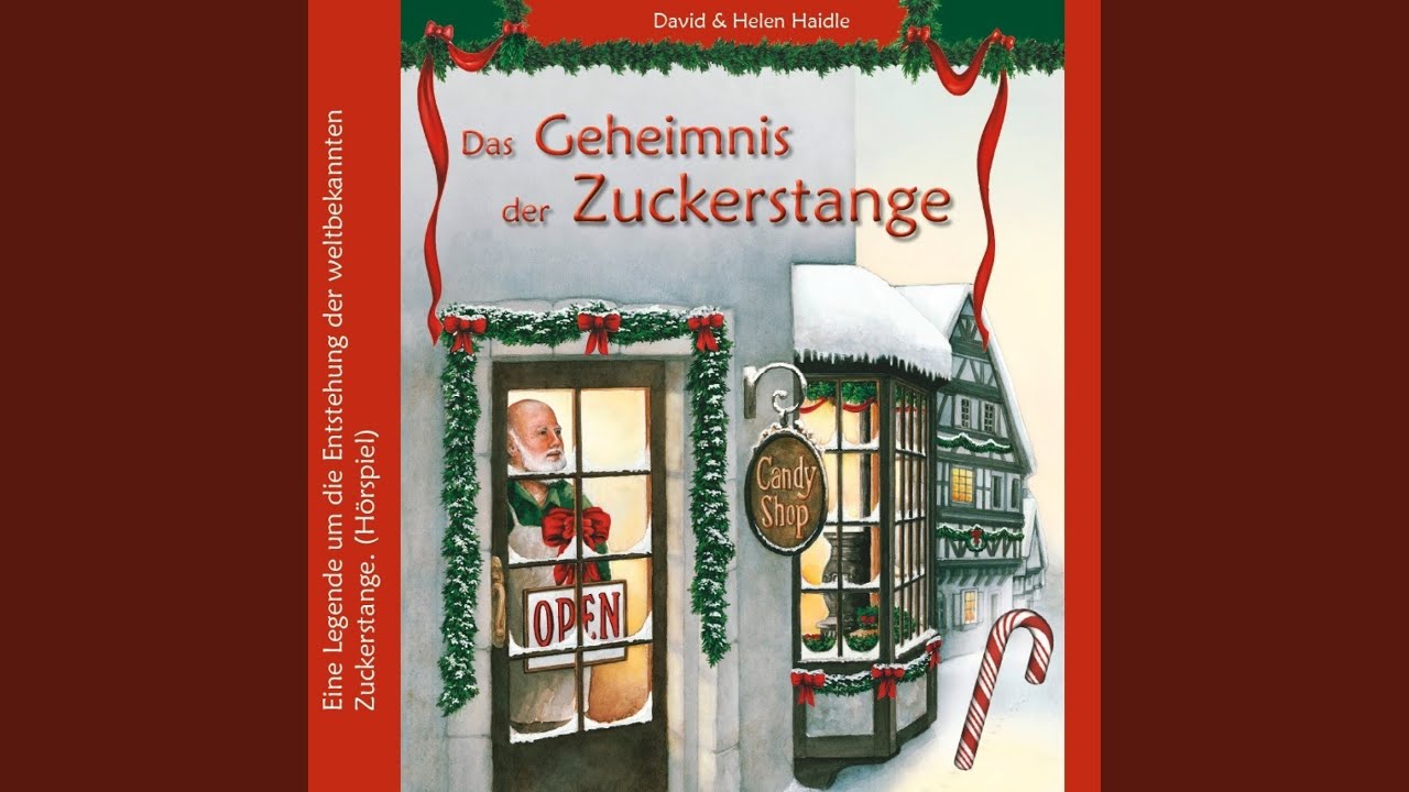Kapitel 02 - Das Geheimnis der Zuckerstange