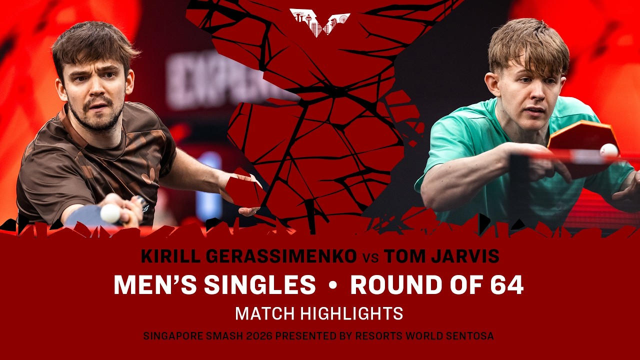 Kirill Gerassimenko vs Tom Jarvis | MS R64 | #WTTSingapore2026
