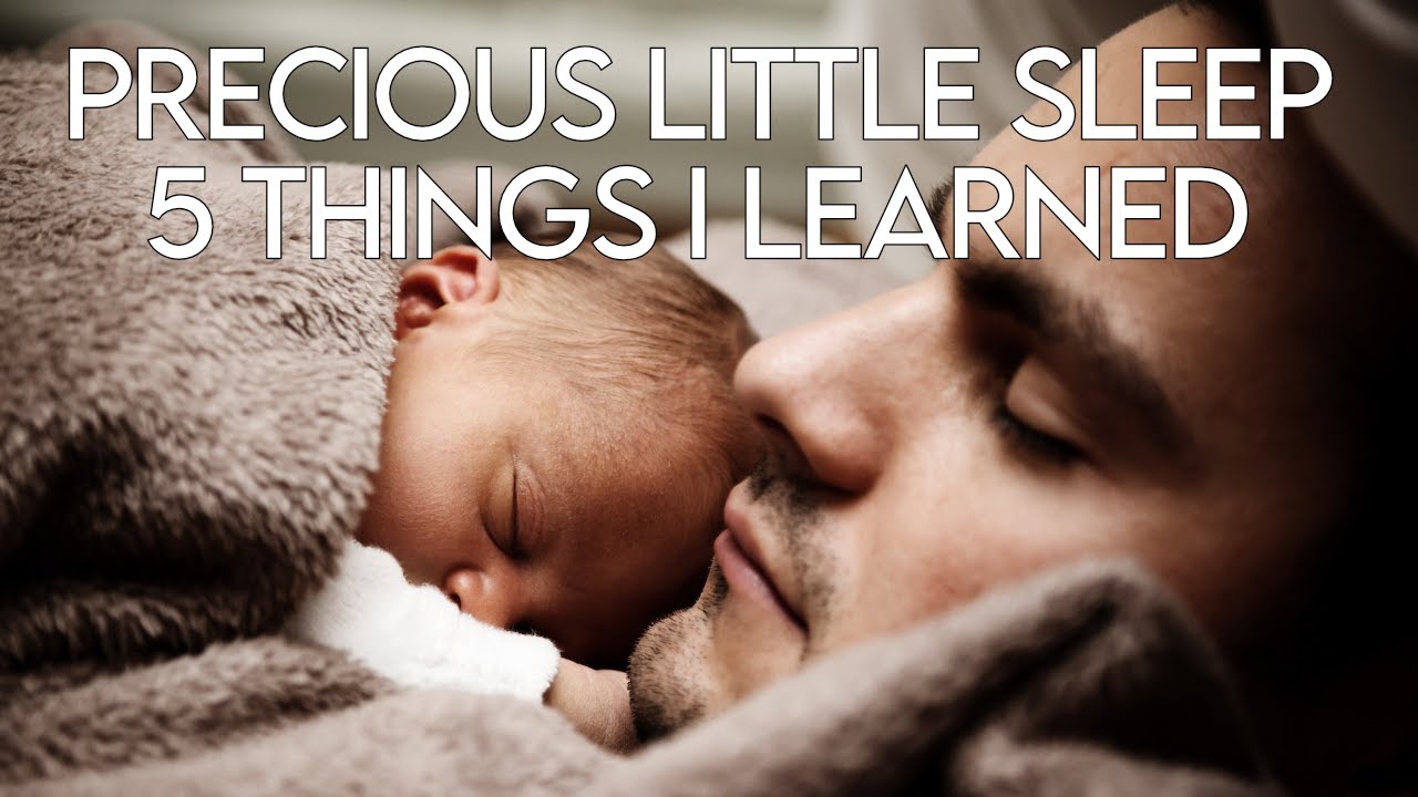 5 Things I Learned from Precious Little Sleep