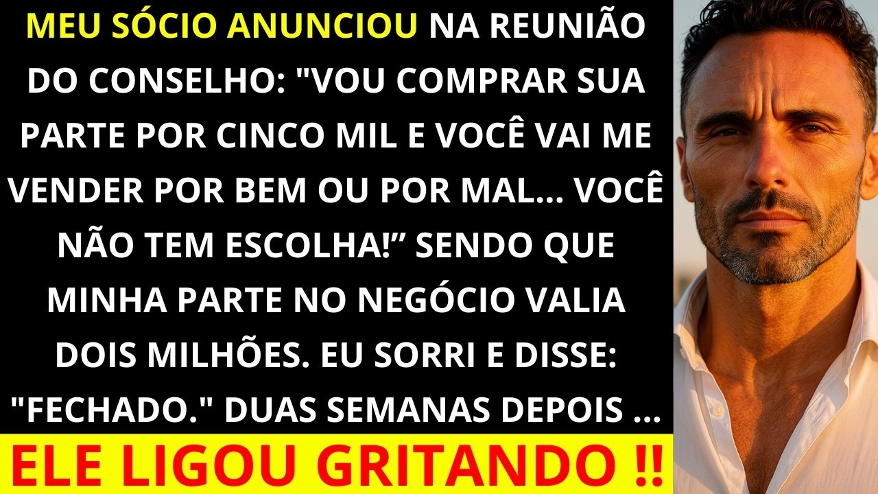Meu sócio tentou me expulsar oferecendo 5 mil pela minha empresa de 4 milhões mas ele esqueceu qu
