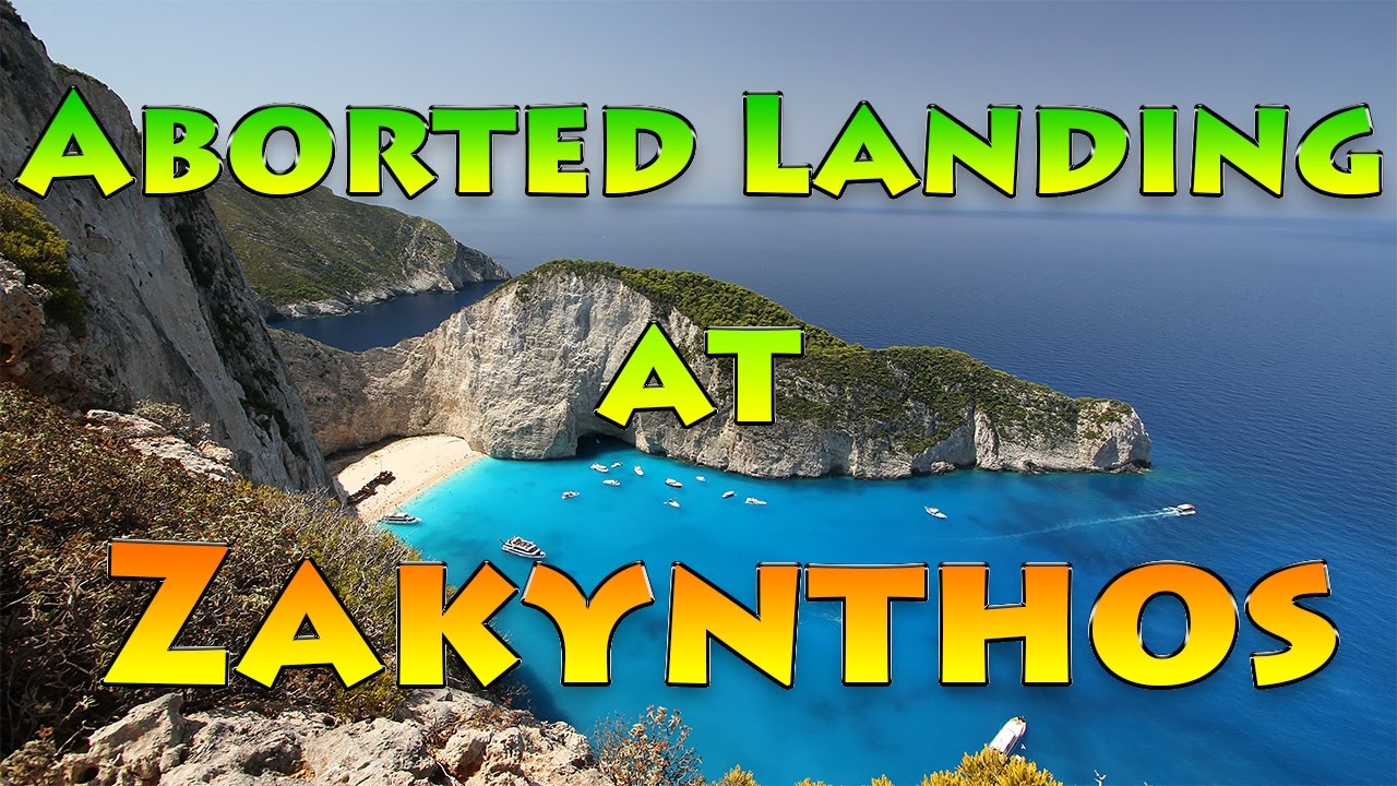 Aborted Landing at Zante (Zakynthos) Airport