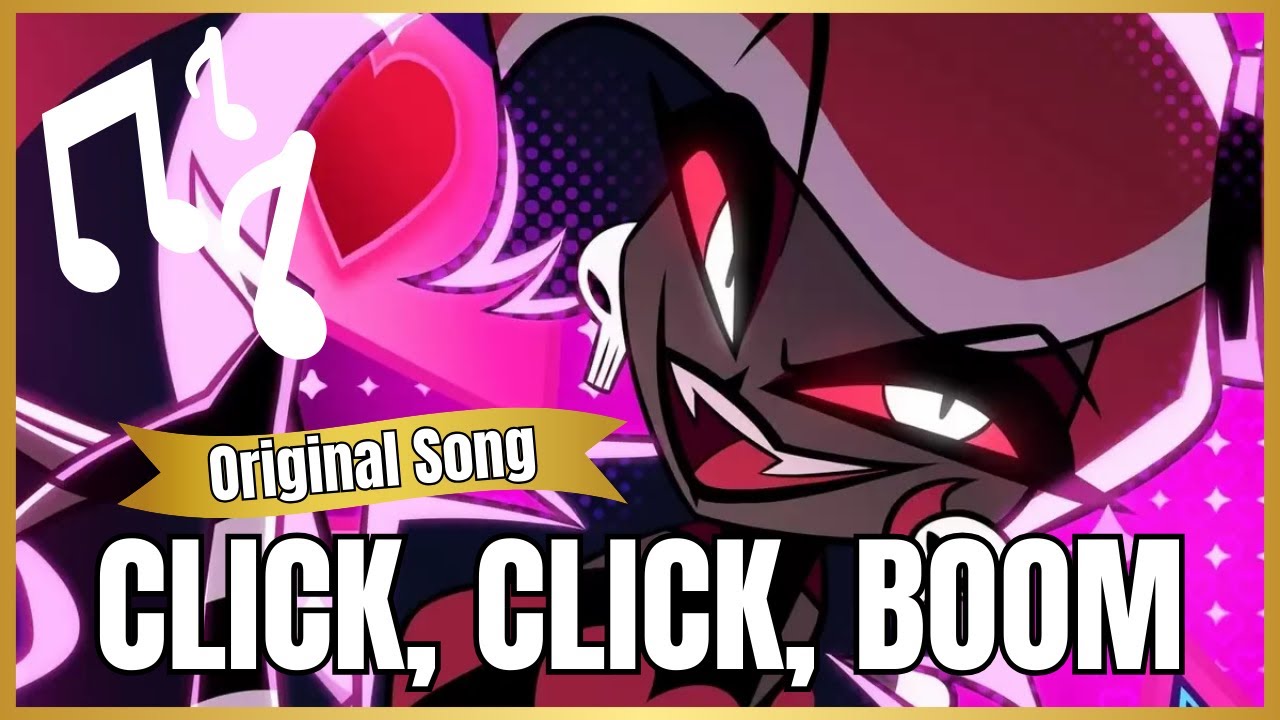 Click, Click, Boom | Velvette (Hazbin Hotel Original Song)