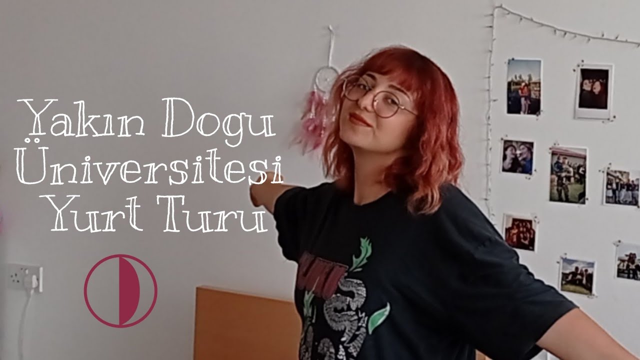 Yurt Turu ✨ Yakın Doğu Üniversitesi
