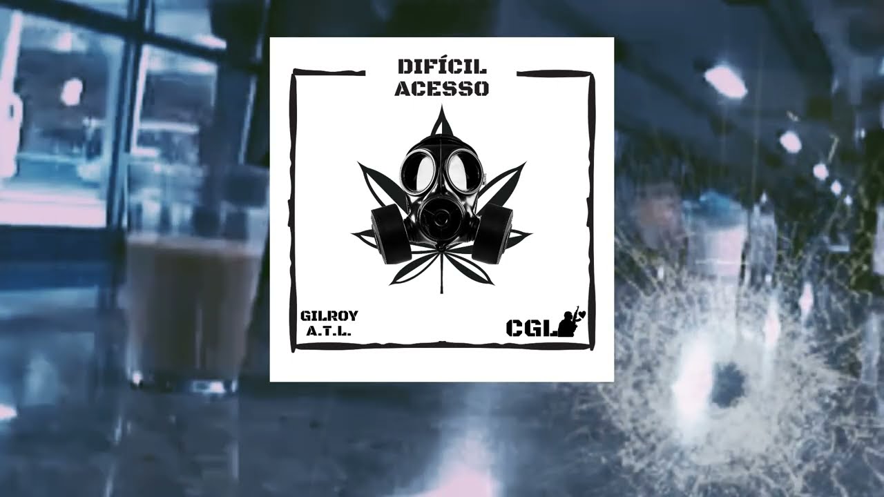 DIFICIL ACESSO - (CURITIBA GHETTO LOVE) - GILROY feat. ATL