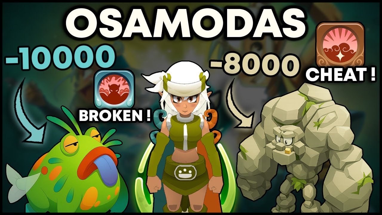 L'OSAMODAS DEVIENT la MEILLEURE CLASSE de DOFUS ?! (PvP & PvM)