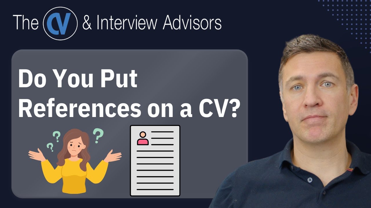 Do You Put References on a CV?