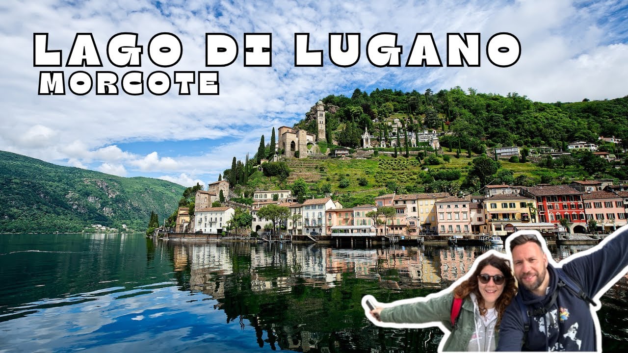 Cosa vedere sul Lago di Lugano: Morcote, il borgo più bello del Ceresio 🇨🇭