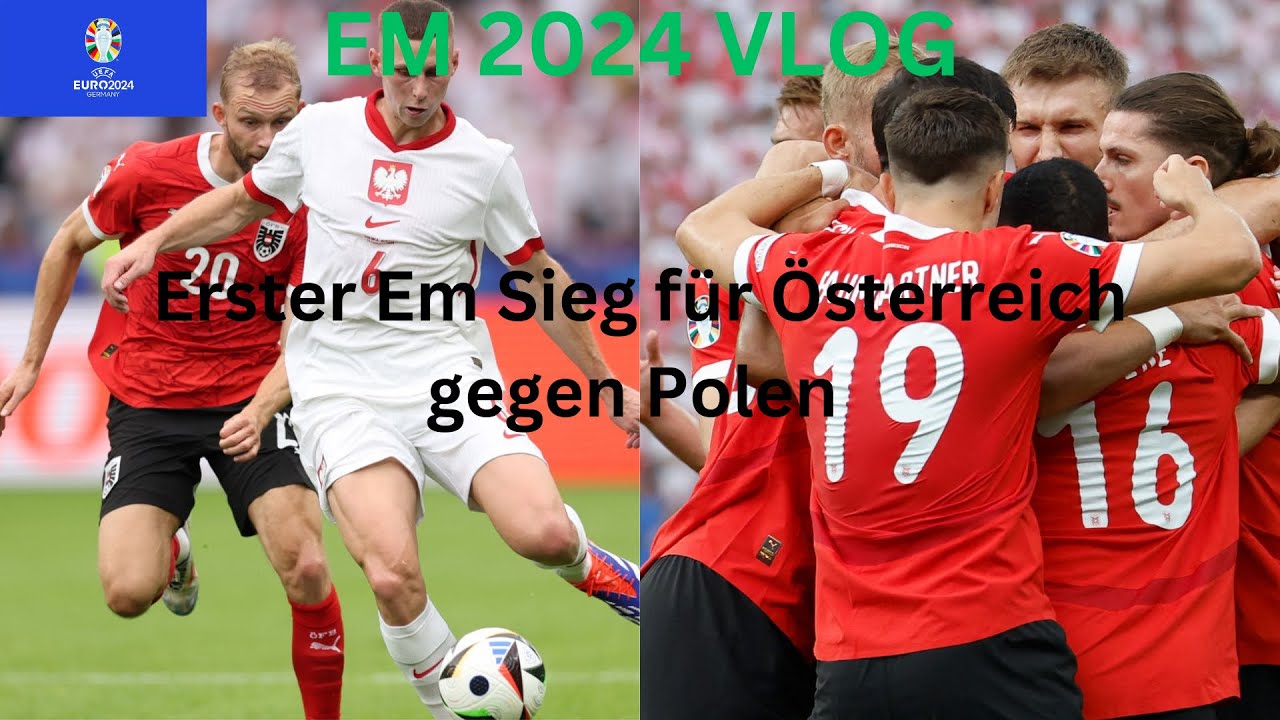 Polen vs Österreich EM 2024 Vlog Olympiastadion | Sieg Österreich