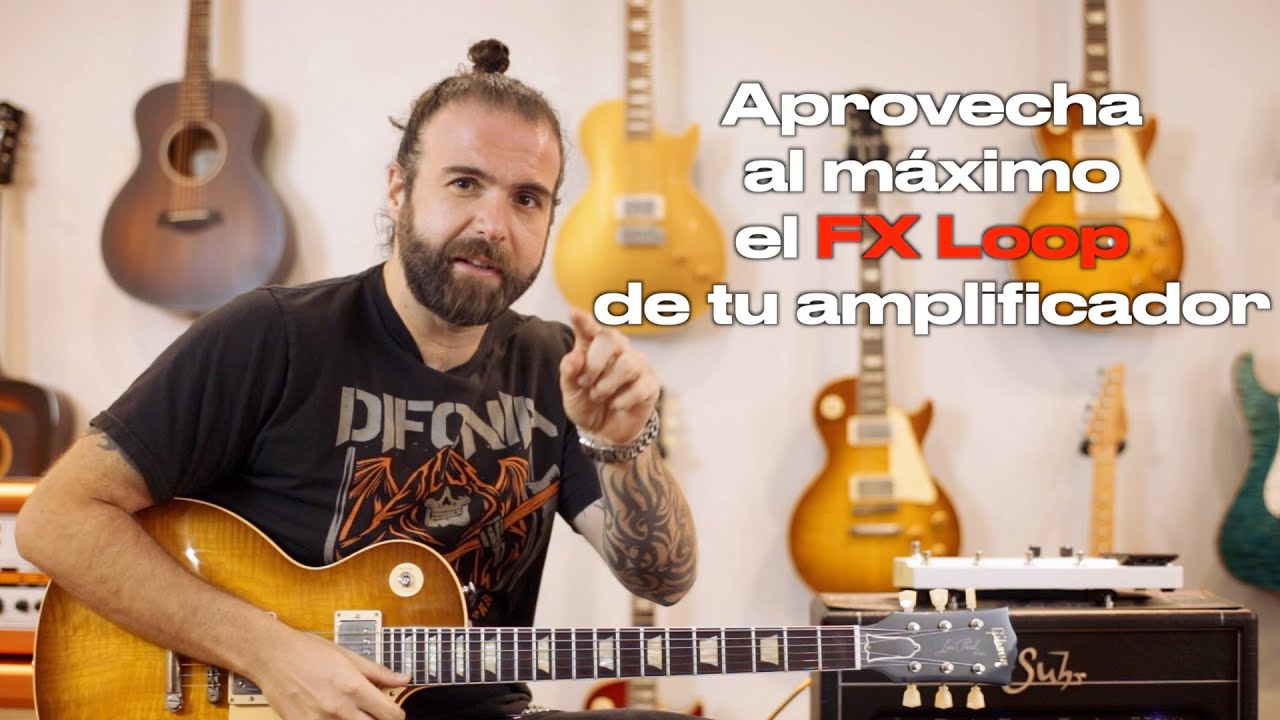 Como usar el FX Loop de tu amplificador