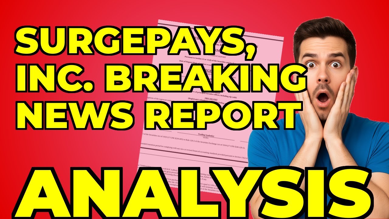 SurgePays Inc 8-K: My Take on Their Capital Raise & Growth Plan