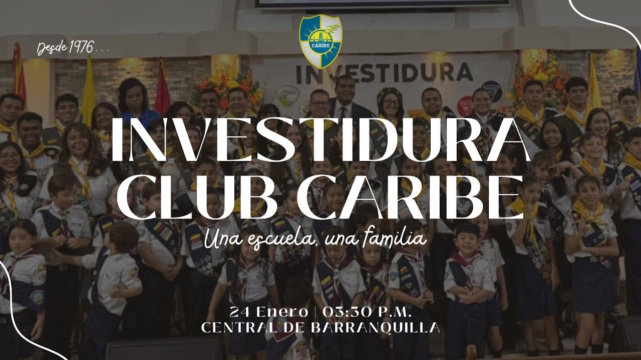 Investidura Club Caribe
