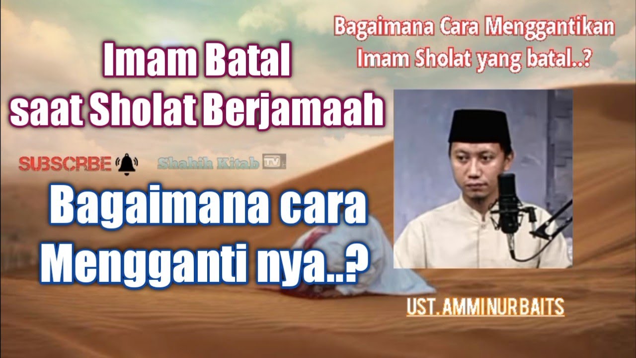 Cara Menggantikan Imam yang Batal saat Sholat berjamaah