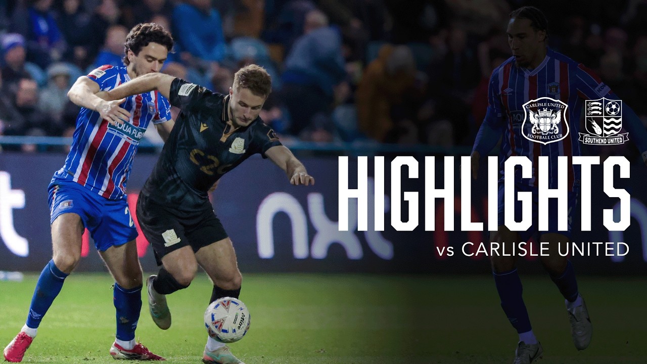 Highlights: Carlisle United 2-2 Southend United