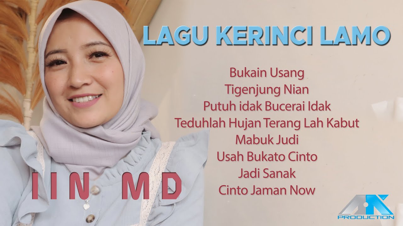 LAGU KERINCI LAMO - IIN MD - AK PRO