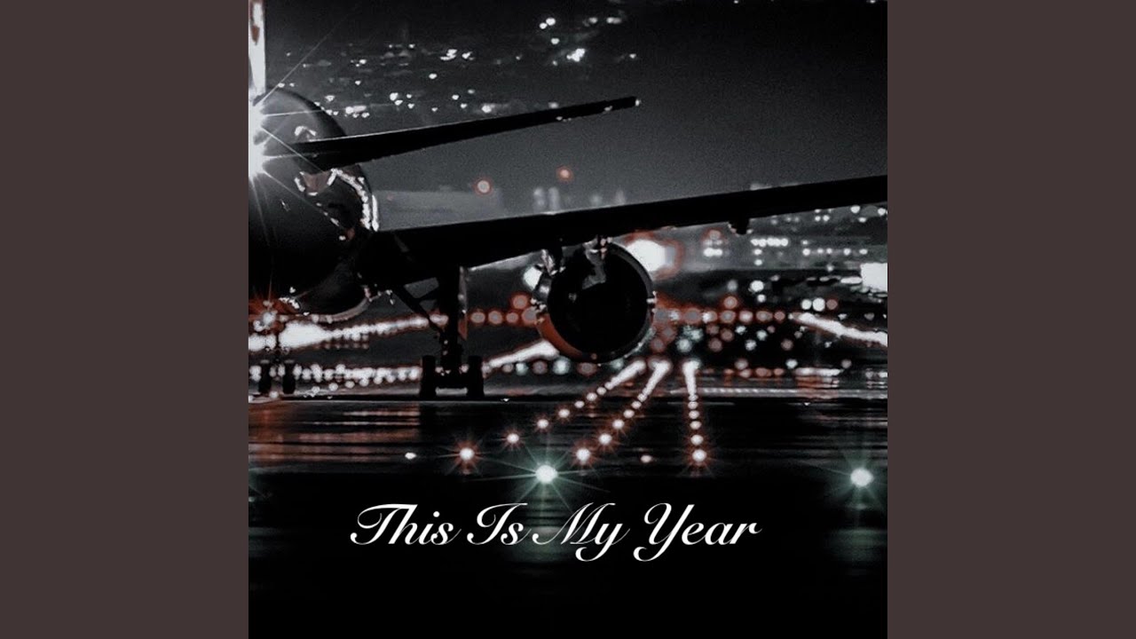 This is My Year